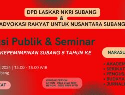 ADVOKASI RAKYAT UNTUK NUSANTARA (ARUN) SUBANG BERSAMA DPD LSM LASKAR NKRI  SUBANG 16 NOVEMBER 2024.SIAP HADIRKAN DISKUSI PUBLIK & SEMINAR DENGAN TEMA KRITERIA KEPEMIMPINAN SUBANG 5 TAHUN KEDEPAN.