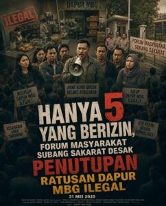Hanya 5 yang Berizin, Forum Masyarakat Subang Sakarat Desak Penutupan Ratusan Dapur MBG Ilegal