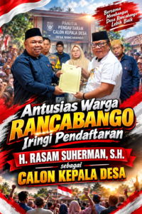 GELOMBANG ANTUSIASME WARGA RANCABANGO IRINGI PENDAFTARAN H. RASAM SUHERMAN, S.H.